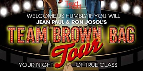 Rusty Nail Comedy Presents: Brown Bag Tour 2022 with Ron Josol  & Jean Paul tickets
