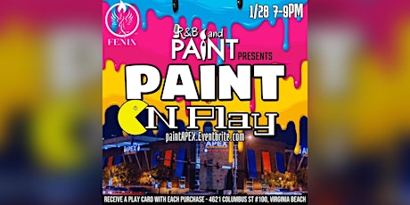 R&B and Paint™️ presents Paint n Play at APEX! tickets