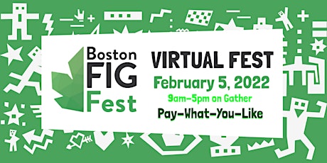 BostonFIG 2022 Virtual Fest billets