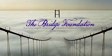 DONATE TO THE BRIDGE FOUNDATION!(Recovery for Young People and Families) primary image