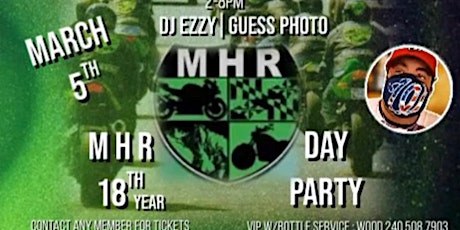 MHR 18TH YEAR ANNIVERSARY DAY PARTY. tickets