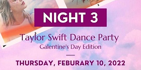 Taylor Swift Dance Party - Galetines Edition! tickets