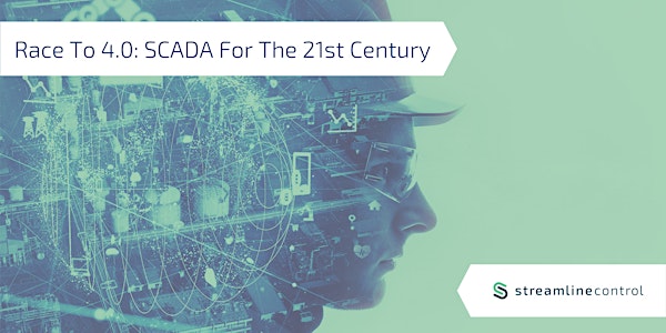 Race to 4.0: SCADA for the 21st Century