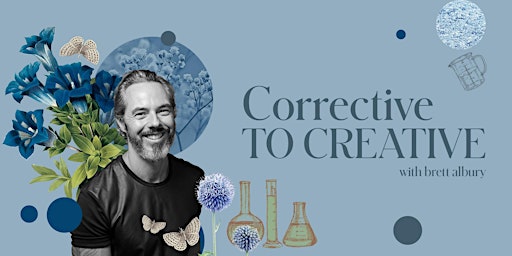 CORRECTIVE to CREATIVE w/ Brett Albury - VIC