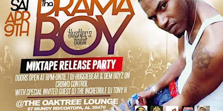 Tha Dramaboy Hustler's Habit Mixtape Release Party - Oaktree Lounge - 4.9.16 primary image