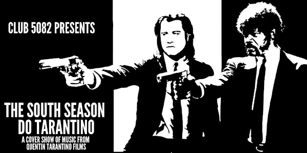 The South Season Do Tarantino!