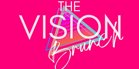 The Vision Brunch tickets
