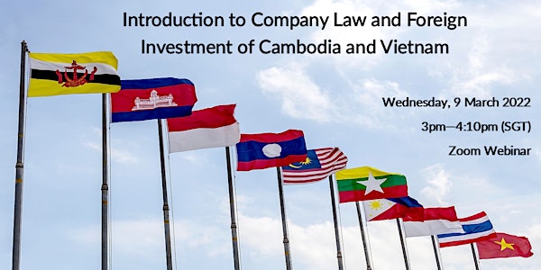 Introduction to Company Law and Foreign Investment of Cambodia and Vietnam