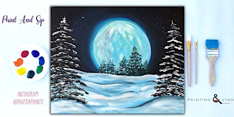 Your Invited To Paint and Vino, Winter Nights tickets