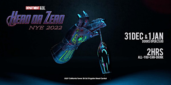 Department & Co. Presents: HERO OR ZERO (NYE 2022 COUNTDOWN PARTY)