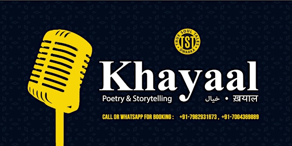Khayaal - Poetry & Storytelling Open-Mic by True Soul Tales