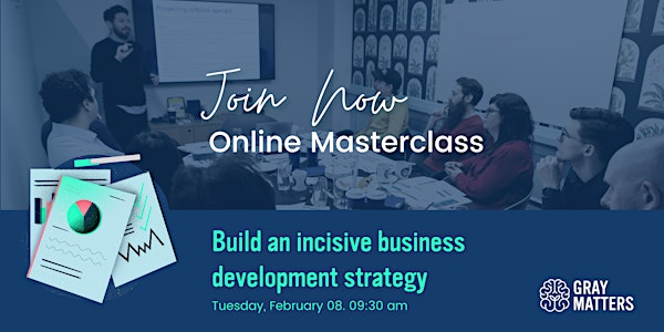 Online Masterclass - Build an incisive business development strategy