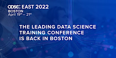 ODSC East 2022 Conference || Open Data Science Conference