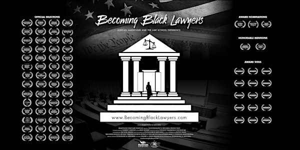 Becoming Black Lawyers - Virtual Screening + Q&A