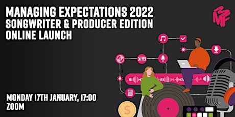Managing Expectations 2022: A discussion on producer/songwriter management tickets