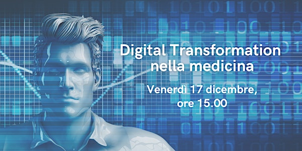 Digital Transformation  nella medicina