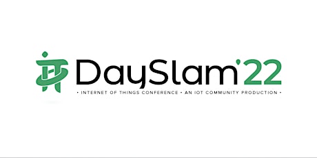 IoT Day Slam 2022 Internet of Things Conference