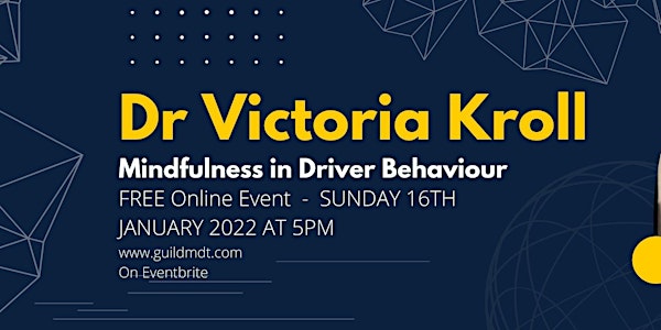 Mindfulness and Driver Behaviour Research by Dr Victoria Kroll