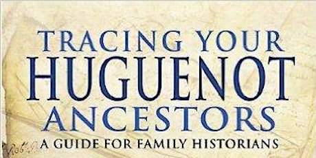 Was My Ancestor a Huguenot? primary image