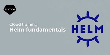 Imagen principal de Helm fundamentals  - 21/04/2022