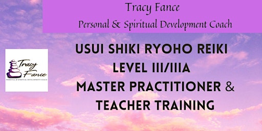 01-10-22 Usui Reiki Level III/IIIa Master Practitioner & Teacher Workshop