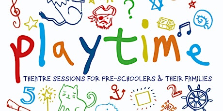 FAMILY THEATRE WORKSHOPS: 'Playtime' tickets
