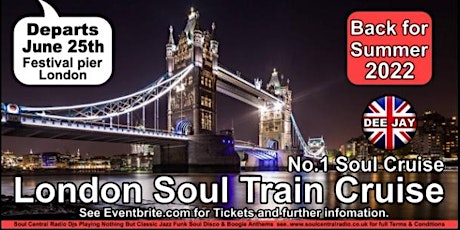 London Soul Train Cruise (Summer Special) Jazz Funk Soul Disco Boat tickets