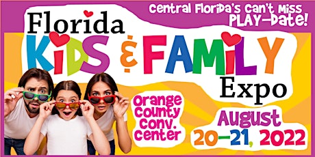 Florida Kids and Family Expo 2022 tickets