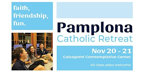 Pamplona Catholic Retreat Feb 5-6, 2022 (Canceled due to COVID-19) tickets