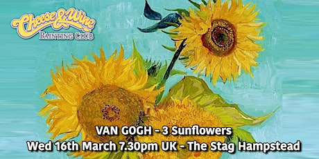 VAN GOGH - '3 Sunflowers' at The Stag Hampstead tickets