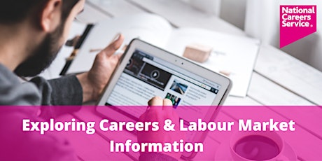 Exploring Careers & Labour Market Information tickets