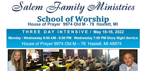 Salem Family Ministries School Of Worship Haslett, MI tickets