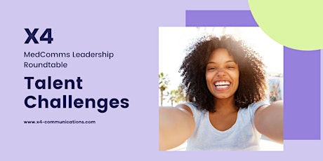 MedComms Leadership Roundtable – Talent Challenges tickets