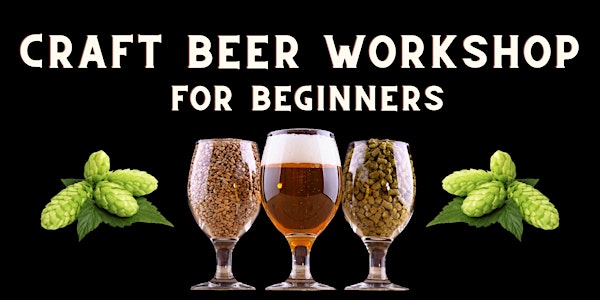 Craft Brewing Workshop for Beginners