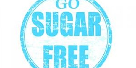Kick Your Sugar Habit:  Live Sweet and Abundantly SUGAR FREE! primary image