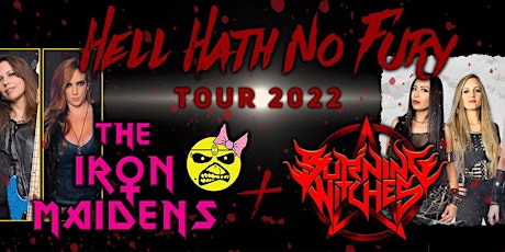 THE IRON MAIDENS  / BURNING WITCHES tickets