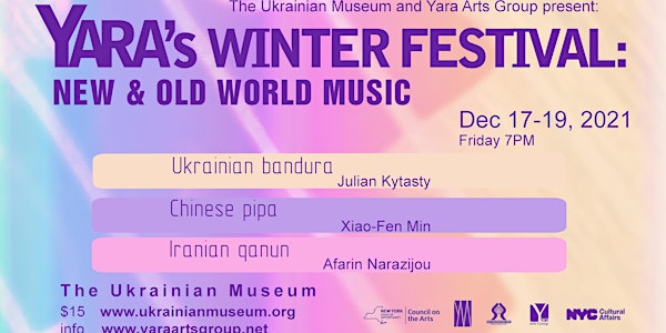 Yara's Winter Festival: New & Old Traditional Music Day 1 of 3
