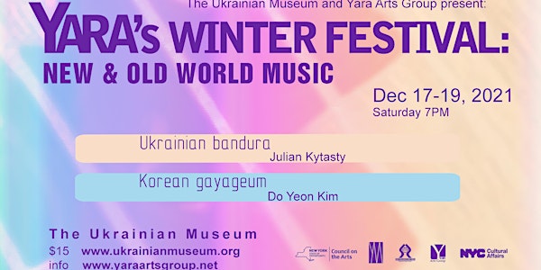 Yara's Winter Festival: New & Old Traditional Music Day 2 of 3