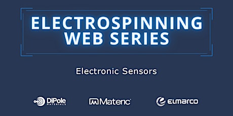 Q3 Electrospinning Web Series:  Electronic Sensors primary image
