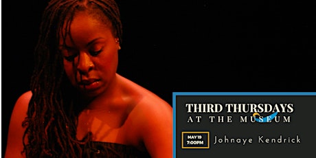 Third Thursdays at the Museum: Johnaye Kendrick primary image