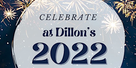 Dillon's NYE 2022 primary image