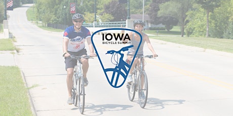 2022 Iowa Bicycle Summit and Safe Routes to School Conference tickets