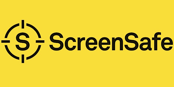 ScreenSafe Roadshow