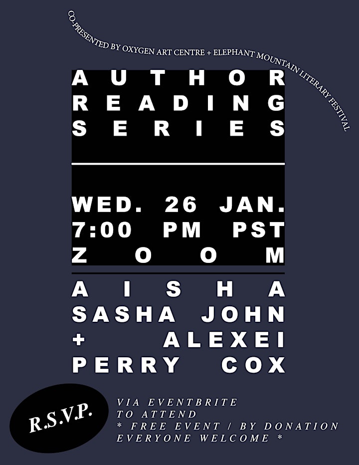 <br />
		Author Reading Series: Aisha Sasha John + Alexei Perry Cox image<br />
