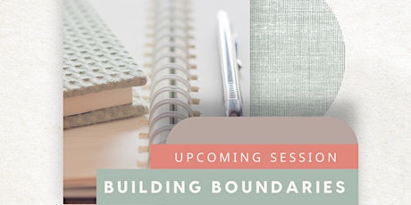 Building Boundaries Wellbeing Journaling Session - 3PM
