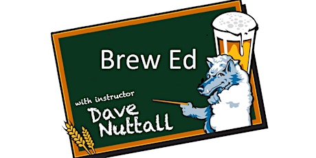 Brew Ed -  February  2022 Session - 4 Classes Feb 15th, 22nd Mar 1st, 8th tickets