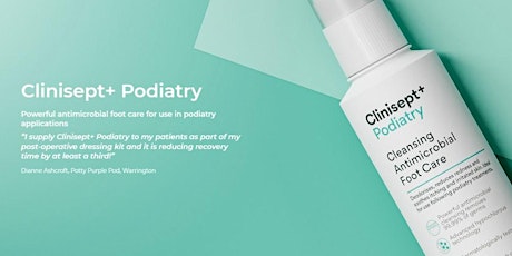 Clinisept+ Podiatry: All You Need To Know tickets