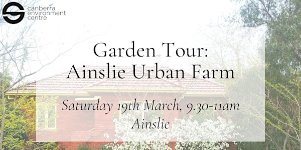 Garden Tour: Ainslie Urban Farm