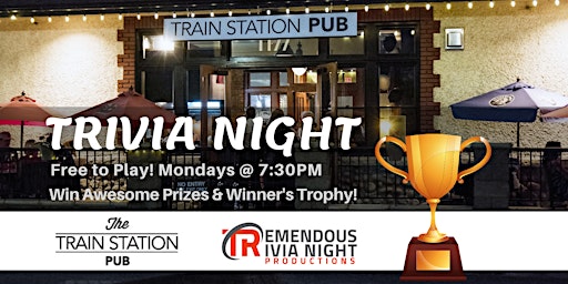 Monday Night Trivia at The Train Station Pub Kelowna! primary image