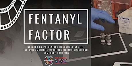 Free Documentary & Discussion : Fentanyl Factor tickets